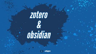 Zotero amp Obsidian [upl. by Heim]