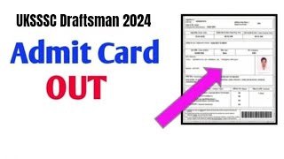 UKSSSC Draftsman Admit Card 2024 – Download Hall Ticket at ssscukgovin  Exam Date [upl. by Leith543]