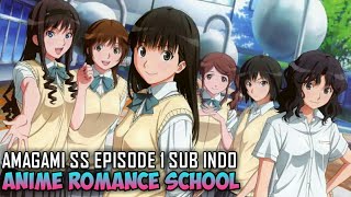 AMAGAMI SS EPISODE 1 SUB INDO [upl. by Sadick]