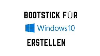 Windows 10 USB Boot Stick erstellen [upl. by Cedell]