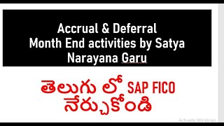 Month End Activities Accrual deferral Concept by Satyanarayana Garu  Enduser 5 Years exp [upl. by Luapnoj257]