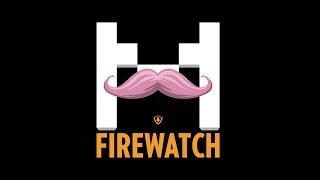 Firewatch  MARKIPLIER PLAYTHROUGH [upl. by Euqcaj]