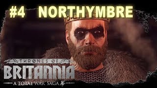 Thrones of Britannia  Northymbre Campaign 4 [upl. by Yesak281]