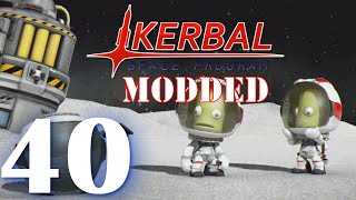 Kerbal Space Program Modded Multiplayer  Episode 40 [upl. by Croix]