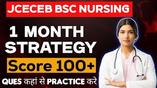 LAST 30 DAYS STRATEGY TO SCORE 100 IN Jceceb Bsc Nursing Entrance Exam  Strategy [upl. by Helge]