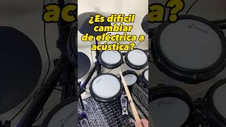 ¿Es difícil cambiar de BATERÍA ELÉCTRICA a ACÚSTICA 👽🥁 [upl. by Teresa425]