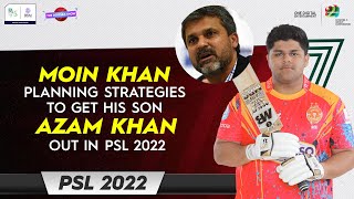 Moin Khan Planning Strategies To Get His Son Azam Khan Out in PSL 2022  PSL  The Doosra Show [upl. by Saiasi605]