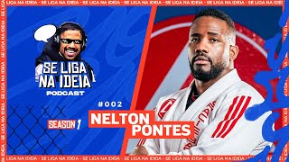 NELTON PONTES  SE LIGA NA IDEIA EP02 [upl. by Pontias230]