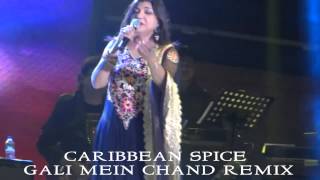 Caribbean Spice  Gali Mein Chand Remix [upl. by Einneg]