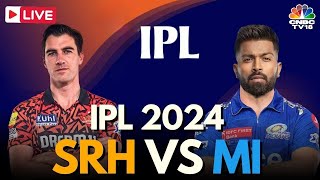 IPL 2024 LIVE SRH Vs MI Match LIVE  Sunrisers Hyderabad Vs Mumbai Indians  Cummins Vs Rohit N18L [upl. by Naehgem]