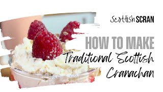 How to Make Traditional Scottish Cranachan Recipe [upl. by Einittirb]