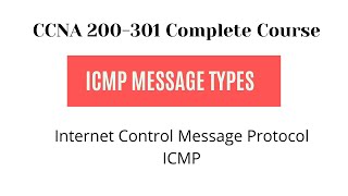 Internet Control Message Protocol  ICMP Message Types [upl. by Rouvin]