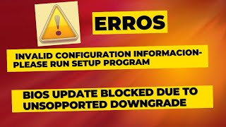 Fixed ERROR Invalid configuration e Bios update blocked Dell 54575557 entre outros detalhado 2024 [upl. by French]