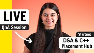 Live QnA session regarding Placements  DSA C Placement Hub  Starting tomorrow [upl. by Hollenbeck]