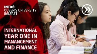 International Year One in Management and Finance at INTO Queens University Belfast [upl. by Saire700]