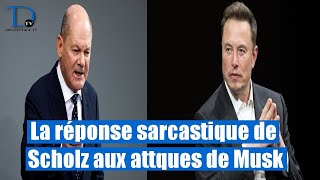 quotCela me fait honneur  la réponse inattendue de Scholz aux attaques dElon Musk [upl. by Ripleigh410]