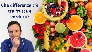 Che differenza cè tra frutta e verdura [upl. by Ayo]