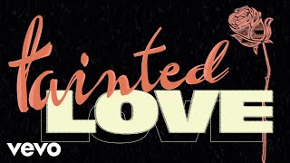 Soft Cell  Tainted Love Lyric Video [upl. by Ellennahs701]