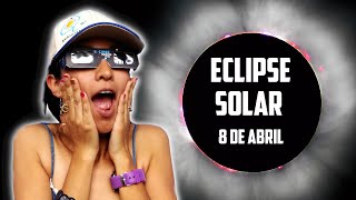 ECLIPSE SOLAR TOTAL DEL 8 DE ABRIL  ¿Cómo observarlo ¿Se hará de noche [upl. by Acirretal]