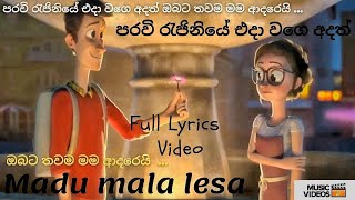 Madu Mala Lesa  Parawi Rajiniye   මදු මල ලෙස  Obata Thawama Mama Adarei Full Lyrics Video [upl. by Britta]