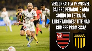 FLA CAI NA LIBERTADORES TIME ABSOLUTAMENTE PREVISÍVEL FALTOU CORAGEM FIM DA LINHA PARA TITE [upl. by Yehus135]