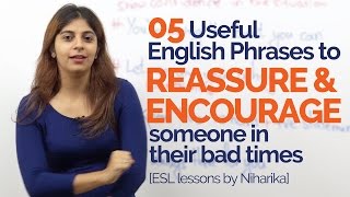 How to Reassure amp Encourage someone – English Speaking phrases to speak fluently amp Confidently [upl. by Syla]