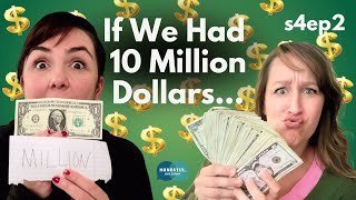 54 If We Had Ten Million Dollars 101124 instantmillionaire [upl. by Inwat]