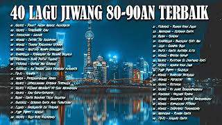 LAGU 40 LAGU2 JIWANG 80AN  90AN  KOLEKSI JIWANG 80AN DAN 90AN TERBAIK  LAGU SLOW ROCK MALAYSIA [upl. by Nyledam]