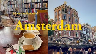 3 days in Amsterdam  Canal Cruise Cafés Bookstores Museums amp more [upl. by Roderic9]