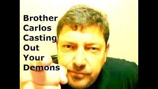 HELP US DONATE BELOW 4HOUR Brother Carlos Casting Out Your DemonS Ghost Realtor Nathan You [upl. by Roseanne]