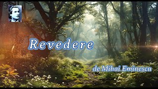 Revedere  de Mihai Eminescu  Poezie [upl. by Kalindi]