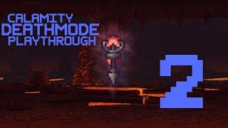 Calamity Deathmode Playthrough A Journey Under EP 2 [upl. by Darby]