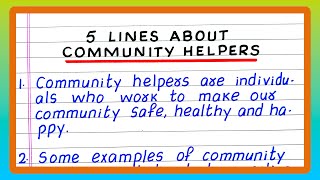 FEW LINES ON COMMUNITY HELPERS  5  FIVE LINES ON COMMUNITY HELPERS  ABOUT COMMUNITY HELPERS [upl. by Eiresed36]