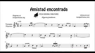 Amistad encontrada Partitura de Trompeta y Fliscorno Si bemol [upl. by Xenophon]