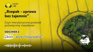 3 Zbiór i przechowywanie  Gość dr Stanisław Świtek  Podcast [upl. by Neville]