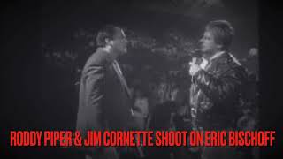 RODDY PIPER amp JIM CORNETTE SHOOT ON ERIC BISCHOFF [upl. by Nemrak]