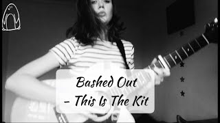 Bashed Out  This Is The Kit Cover By Jodie Reid [upl. by Casteel]