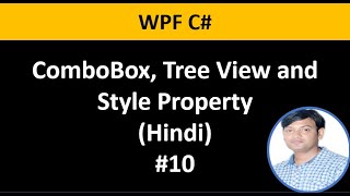 WPF C Tutorial For Beginners 10 ComboBox  TreeView Style in Hindi [upl. by Akenn]