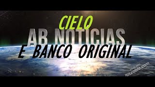 CIELO E BANCO ORIGINAL  AB NOTÍCIAS [upl. by Bello]