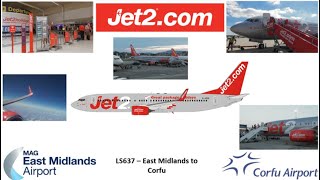 Jet2  LS637 East Midlands to Corfu  070722 [upl. by Martz]