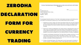 zERODHA DECLARATION FORM FOR CURRENCY TRADING usdinrusdinrtradingstrategyusdinrtrading [upl. by Nakashima]