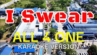 I SWEAR  All 4 One Karaoke Version [upl. by Aamsa250]