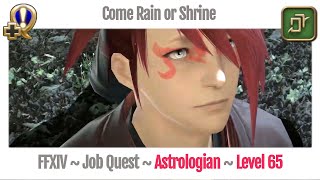 FFXIV Astrologian Level 65 Job Quest  Stormblood  Come Rain or Shrine [upl. by Kreiner]