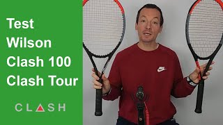 Test des raquettes de tennis Wilson Clash 100 et Wilson Clash Tour [upl. by Blatman116]