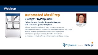 How to do fully automated endotoxinfree Maxiprep with Biotage PhyPrep Maxi [upl. by Niahs559]