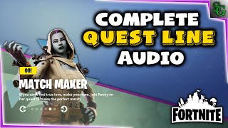 Fortnite  Questline Story Voice Lines  Fortnitemares Match Maker [upl. by Adrien]