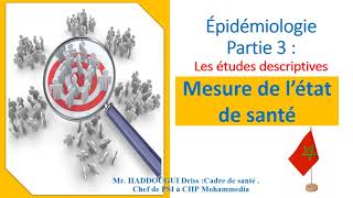 Épidémiologie partie 3  mesures de létat de santé [upl. by Bahr]