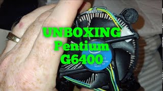 Unboxing Intel 10th Gen Pentium G6400 2 Core 4 Thread CPU Gold CPU Fan LGA 1200 [upl. by Killoran]