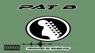 Pat B  Music Official Audio [upl. by Nylarej627]