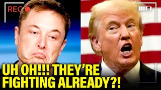 Trump and Elon QUICKLY ERUPT in MASSIVE BLOWOUT [upl. by Letnahs]